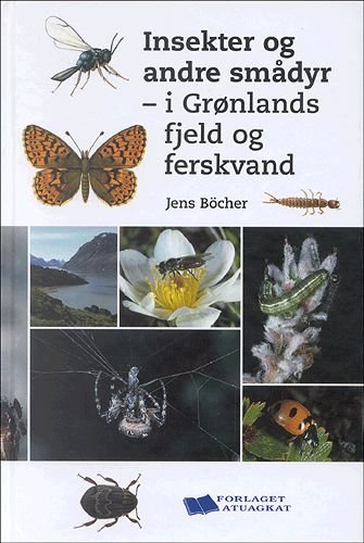 Insekter og andre smdyr - i Grnlands fjeld og ferskvand  